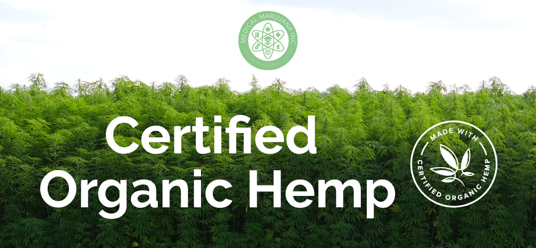 Medical Marijuana, Inc. Crafts Its RSHO® Full-Spectrum CBD Oil from Certified Organic Hemp